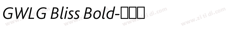 GWLG Bliss Bold字体转换